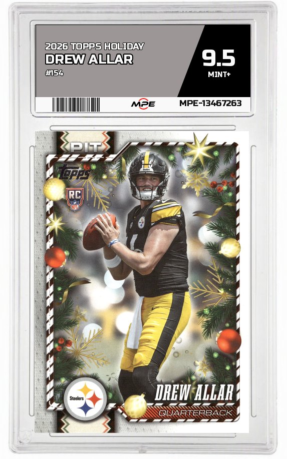 2026 TOPPS HOLIDAY #154 DREW ALLAR MPE 9.5 MINT+ — graded card auctioned from the MPE vault