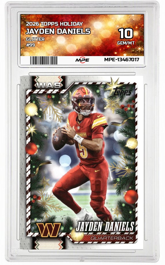 2026 TOPPS HOLIDAY GLITTER #99 JAYDEN DANIELS MPE 10 GEM/MT — graded card auctioned from the MPE vault
