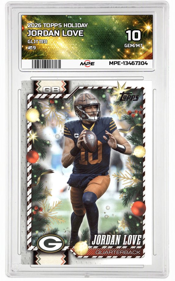 2026 TOPPS HOLIDAY GLITTER #19 JORDAN LOVE MPE 10 GEM/MT — graded card auctioned from the MPE vault