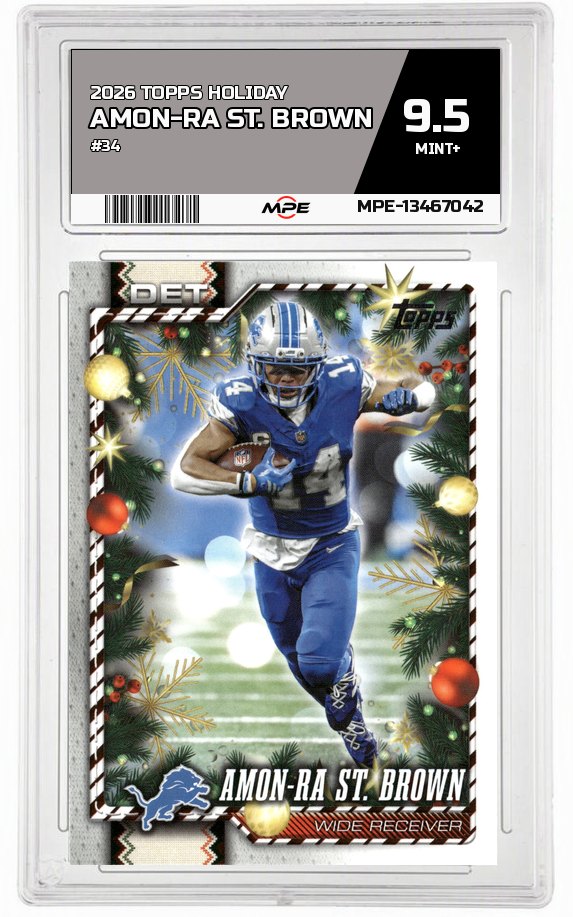 2026 TOPPS HOLIDAY #34 AMON-RA ST. BROWN MPE 9.5 MINT+ — graded card auctioned from the MPE vault