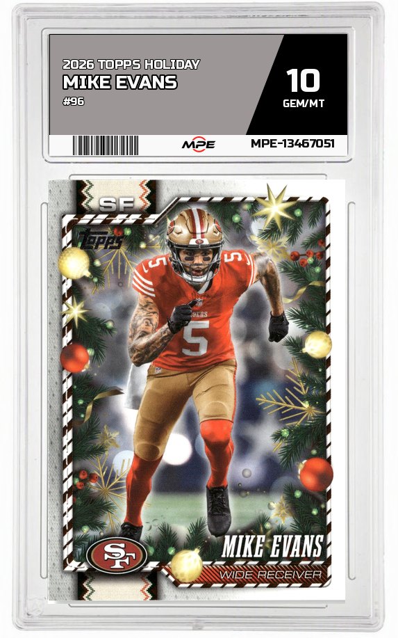 2026 TOPPS HOLIDAY #96 MIKE EVANS MPE 10 GEM/MT — graded card auctioned from the MPE vault