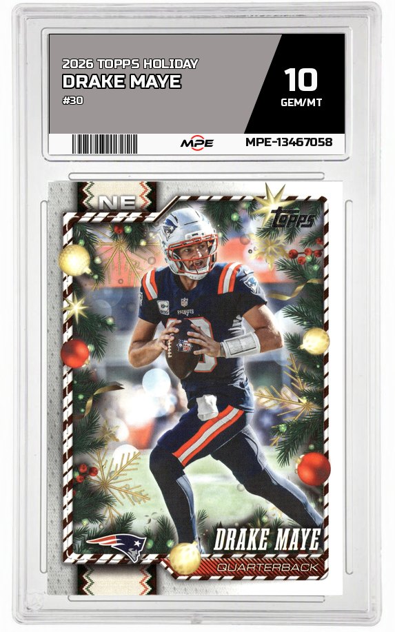 2026 TOPPS HOLIDAY #30 DRAKE MAYE MPE 10 GEM/MT — graded card auctioned from the MPE vault