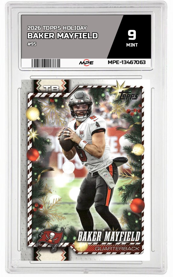 2026 TOPPS HOLIDAY #95 BAKER MAYFIELD MPE 9 MINT — graded card auctioned from the MPE vault