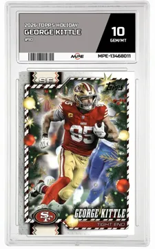 2026 TOPPS HOLIDAY #90 GEORGE KITTLE MPE 10 GEM/MT — graded card up for auction
