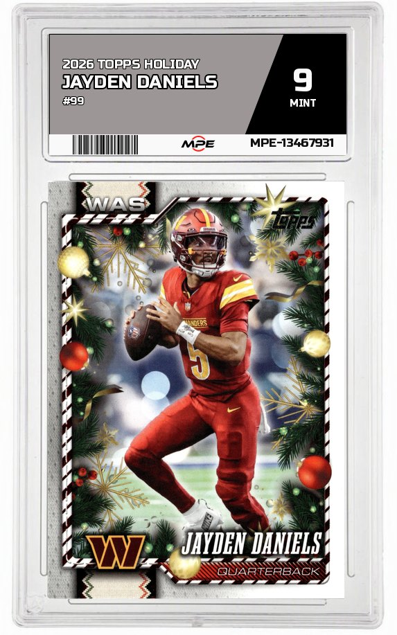 2026 TOPPS HOLIDAY #99 JAYDEN DANIELS MPE 9 MINT — graded card auctioned from the MPE vault