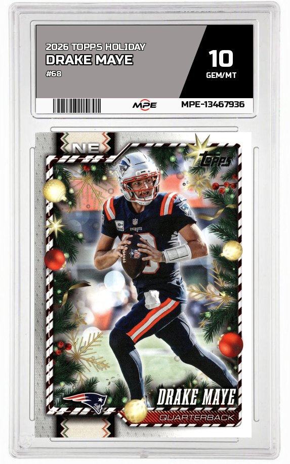 2026 TOPPS HOLIDAY #68 DRAKE MAYE MPE 10 GEM/MT — graded card auctioned from the MPE vault