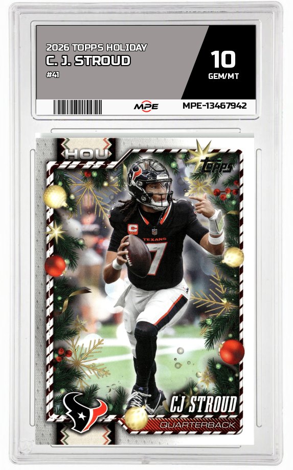 2026 TOPPS HOLIDAY #41 C. J. STROUD MPE 10 GEM/MT — graded card auctioned from the MPE vault
