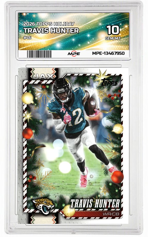 2026 TOPPS HOLIDAY #46 TRAVIS HUNTER MPE 10 GEM/MT — graded card auctioned from the MPE vault