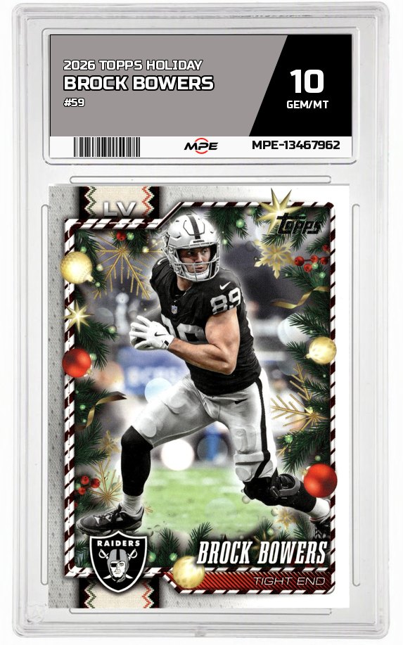 2026 TOPPS HOLIDAY #59 BROCK BOWERS MPE 10 GEM/MT — graded card auctioned from the MPE vault