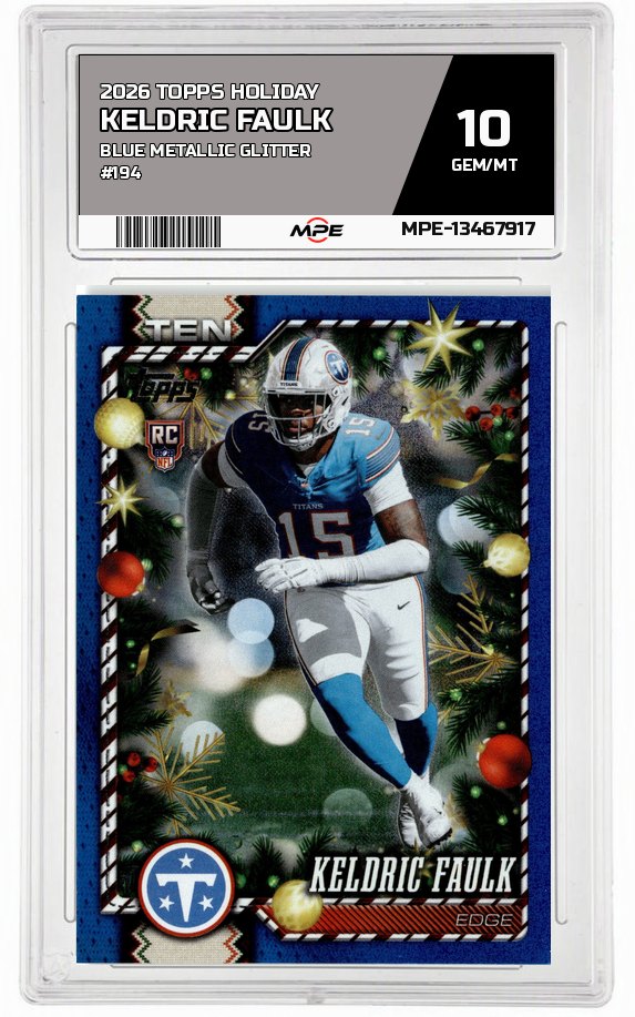 2026 TOPPS HOLIDAY BLUE METALLIC GLITTER #194 KELDRIC FAULK MPE 10 GEM/MT — graded card auctioned from the MPE vault