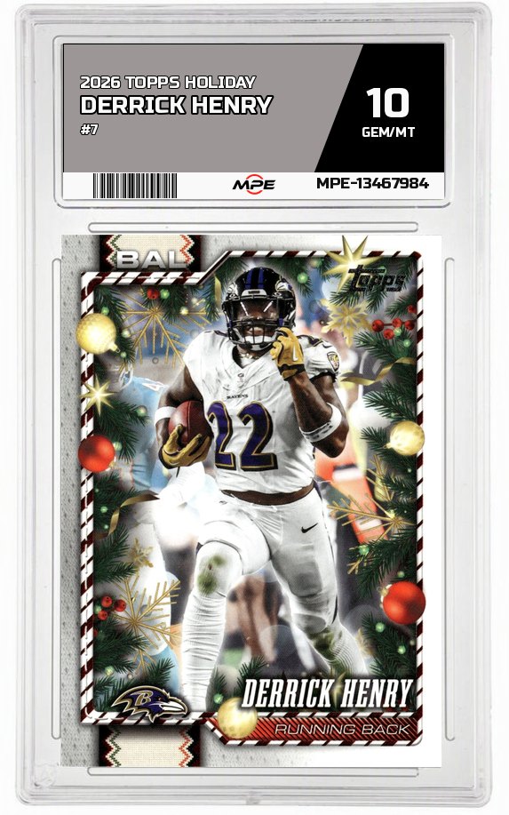 2026 TOPPS HOLIDAY #7 DERRICK HENRY MPE 10 GEM/MT — graded card auctioned from the MPE vault
