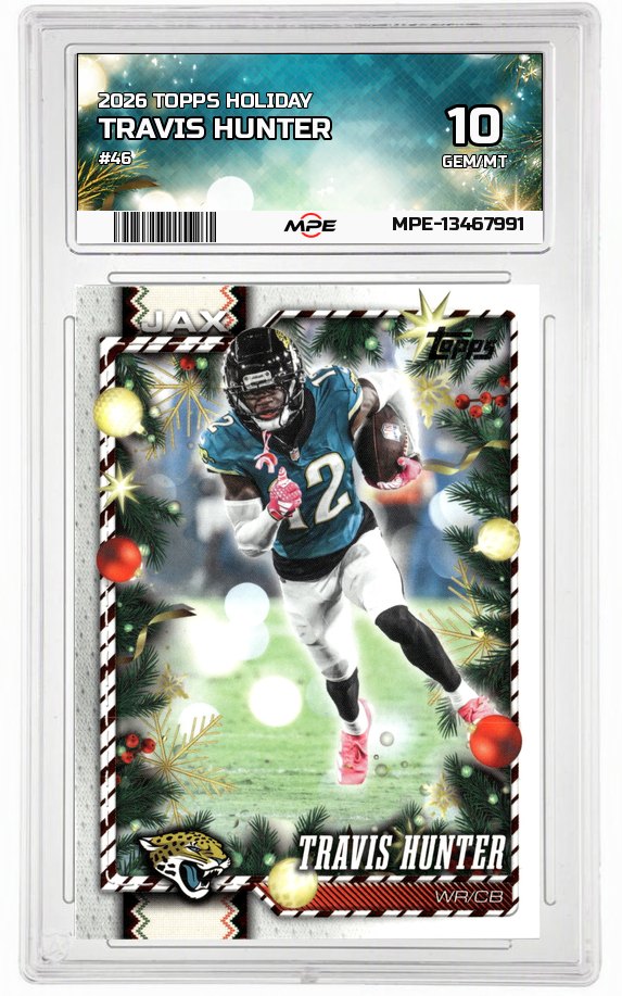 2026 TOPPS HOLIDAY #46 TRAVIS HUNTER MPE 10 GEM/MT — graded card auctioned from the MPE vault
