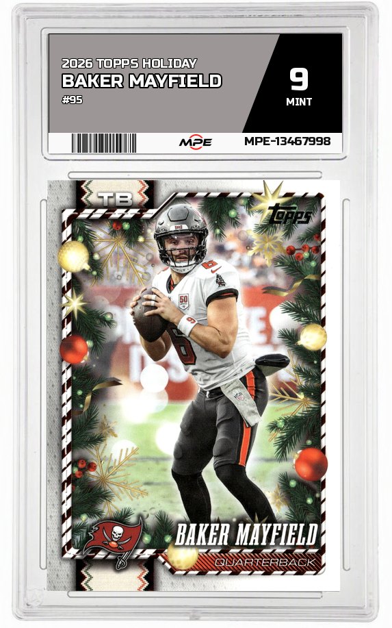 2026 TOPPS HOLIDAY #95 BAKER MAYFIELD MPE 9 MINT — graded card auctioned from the MPE vault