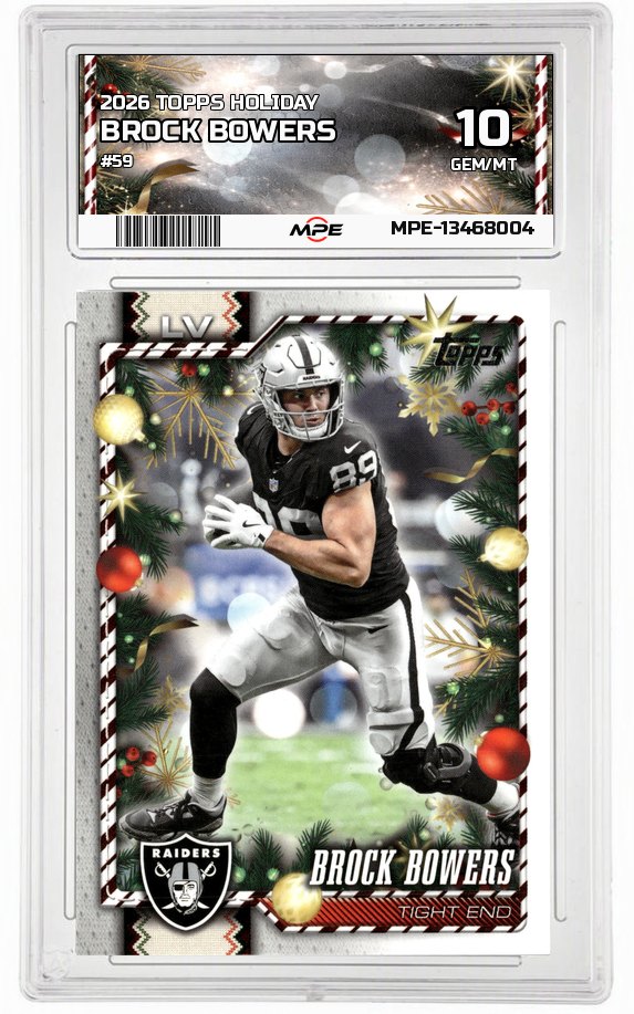 2026 TOPPS HOLIDAY #59 BROCK BOWERS MPE 10 GEM/MT — graded card auctioned from the MPE vault