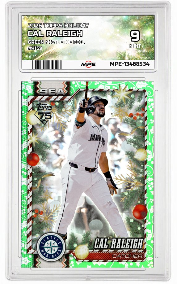 2026 TOPPS HOLIDAY GREEN MISTLETOE FOIL #H153 CAL RALEIGH MPE 9 MINT — graded card auctioned from the MPE vault