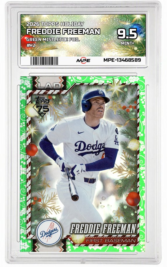 2026 TOPPS HOLIDAY GREEN MISTLETOE FOIL #H2 FREDDIE FREEMAN MPE 9.5 MINT+ — graded card auctioned from the MPE vault