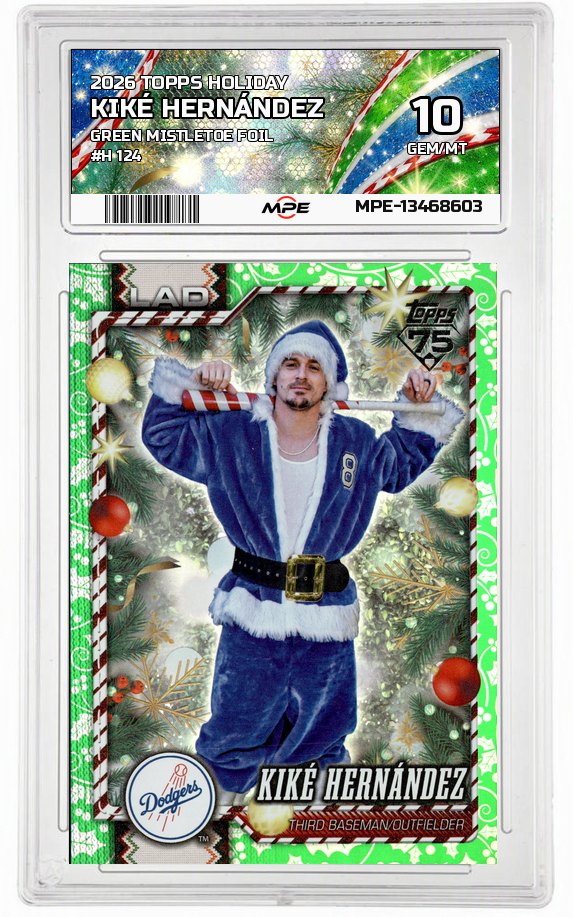2026 TOPPS HOLIDAY GREEN MISTLETOE FOIL #H 124 KIKÉ HERNÁNDEZ MPE 10 GEM/MT — graded card auctioned from the MPE vault