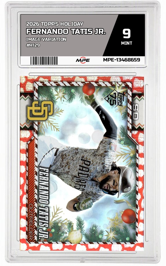 2026 TOPPS HOLIDAY IMAGE VARIATION #H129 FERNANDO TATIS JR. MPE 9 MINT — graded card auctioned from the MPE vault