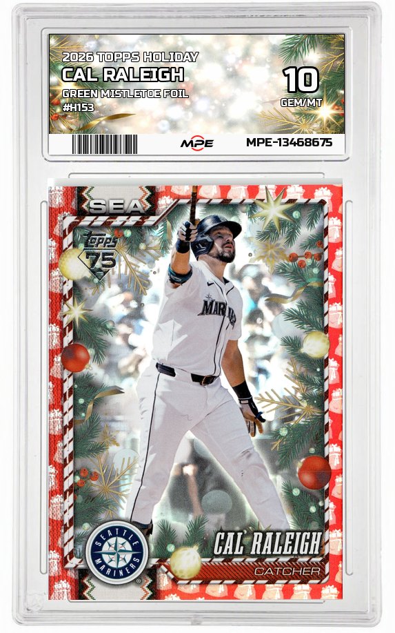 2026 TOPPS HOLIDAY GREEN MISTLETOE FOIL #H153 CAL RALEIGH MPE 10 GEM/MT — graded card auctioned from the MPE vault