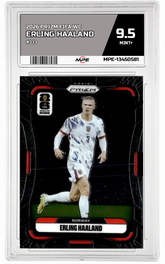 2026 PRIZM FIFA WC #333 ERLING HAALAND MPE 9.5 MINT+ — graded card auctioned from the MPE vault