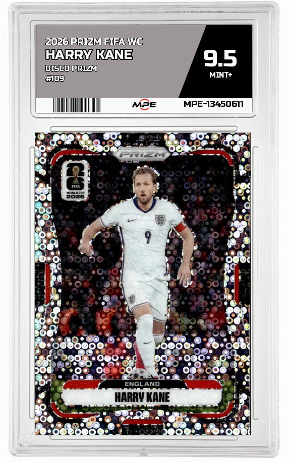 2026 PRIZM FIFA WC DISCO PRIZM #109 HARRY KANE MPE 9.5 MINT+ — graded card auctioned from the MPE vault