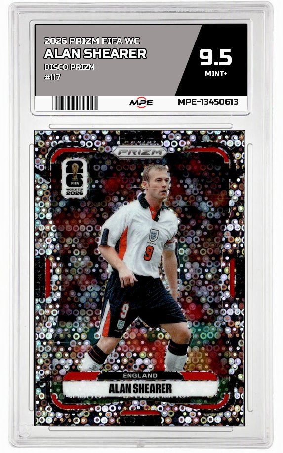 2026 PRIZM FIFA WC DISCO PRIZM #117 ALAN SHEARER MPE 9.5 MINT+ — graded card auctioned from the MPE vault