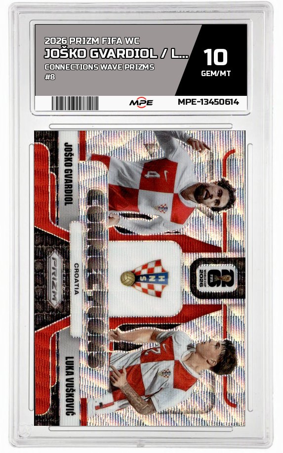 2026 PRIZM FIFA WC Connections Wave Prizms #8 JOŠKO GVARDIOL / LUKA VUŠKOVIĆ MPE 10 GEM/MT — graded card auctioned from the MPE vault