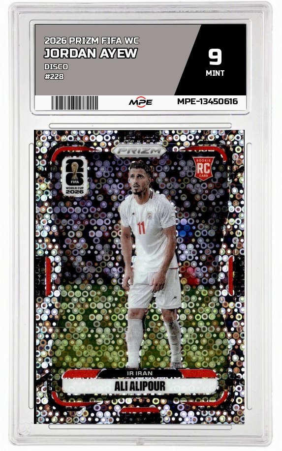 2026 PRIZM FIFA WC DISCO #228 JORDAN AYEW MPE 9 MINT — graded card auctioned from the MPE vault
