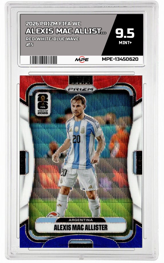 2026 PRIZM FIFA WC RED/WHITE/BLUE WAVE #15 ALEXIS MAC ALLISTER MPE 9.5 MINT+ — graded card auctioned from the MPE vault