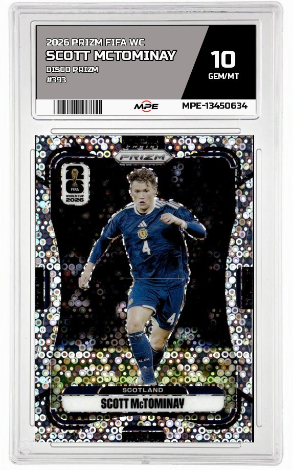2026 PRIZM FIFA WC DISCO PRIZM #393 SCOTT MCTOMINAY MPE 10 GEM/MT — graded card auctioned from the MPE vault