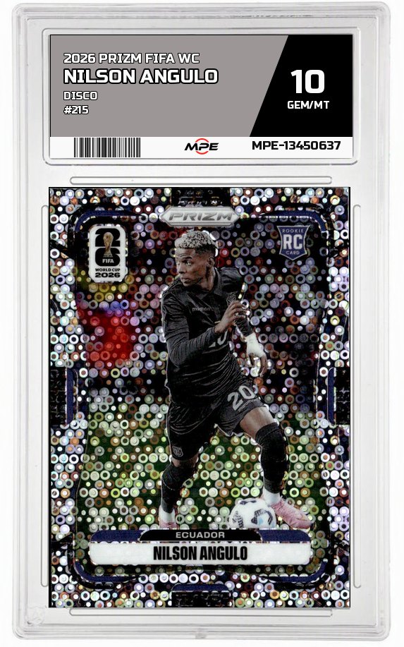 2026 PRIZM FIFA WC DISCO #215 NILSON ANGULO MPE 10 GEM/MT — graded card auctioned from the MPE vault