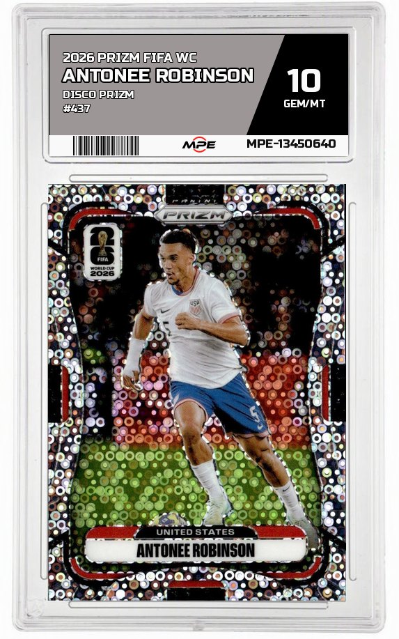 2026 PRIZM FIFA WC DISCO PRIZM #437 ANTONEE ROBINSON MPE 10 GEM/MT — graded card auctioned from the MPE vault