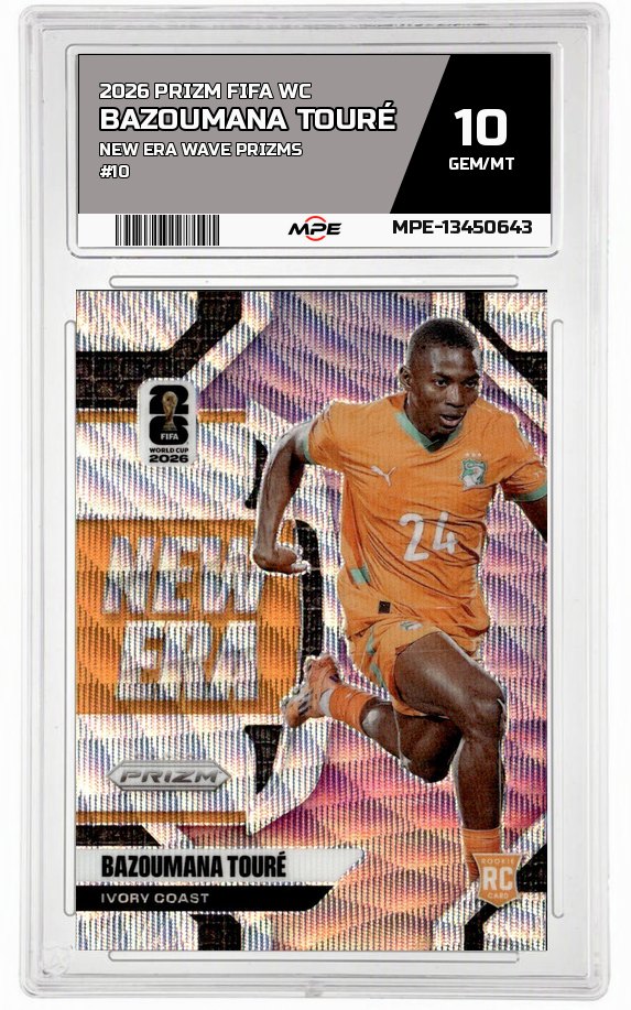 2026 PRIZM FIFA WC New Era Wave Prizms #10 BAZOUMANA TOURÉ MPE 10 GEM/MT — graded card auctioned from the MPE vault