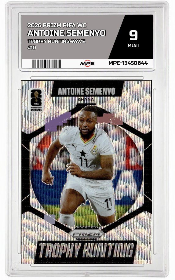 2026 PRIZM FIFA WC TROPHY HUNTING-WAVE #10 ANTOINE SEMENYO MPE 9 MINT — graded card auctioned from the MPE vault