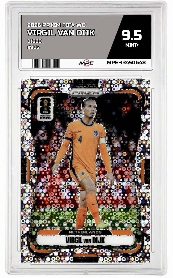 2026 PRIZM FIFA WC DISCO #306 VIRGIL VAN DIJK MPE 9.5 MINT+ — graded card auctioned from the MPE vault