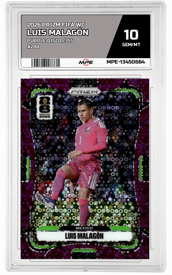2026 PRIZM FIFA WC PURPLE DISCO /355 #288 LUIS MALAGÓN MPE 10 GEM/MT — graded card auctioned from the MPE vault