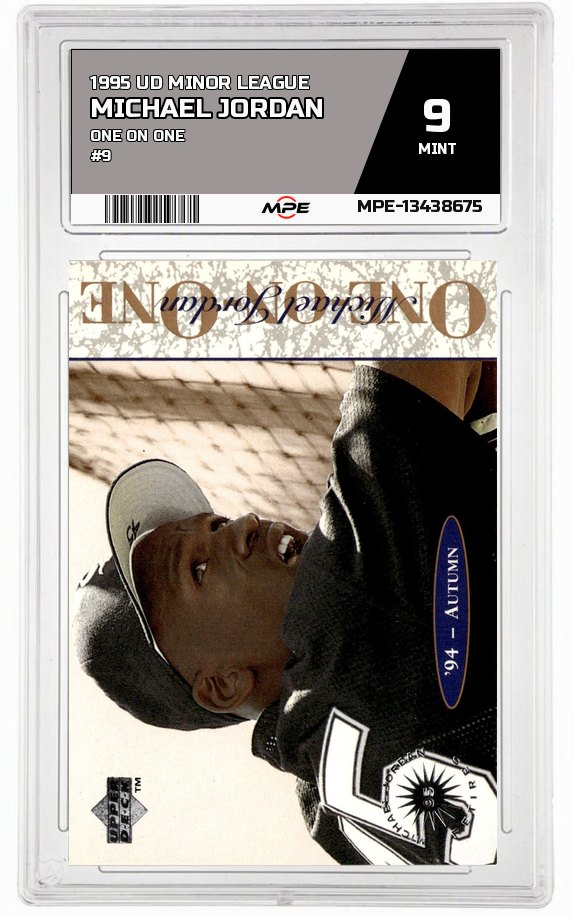 1995 UD MINOR LEAGUE ONE ON ONE #9 MICHAEL JORDAN MPE 9 MINT — graded card auctioned from the MPE vault