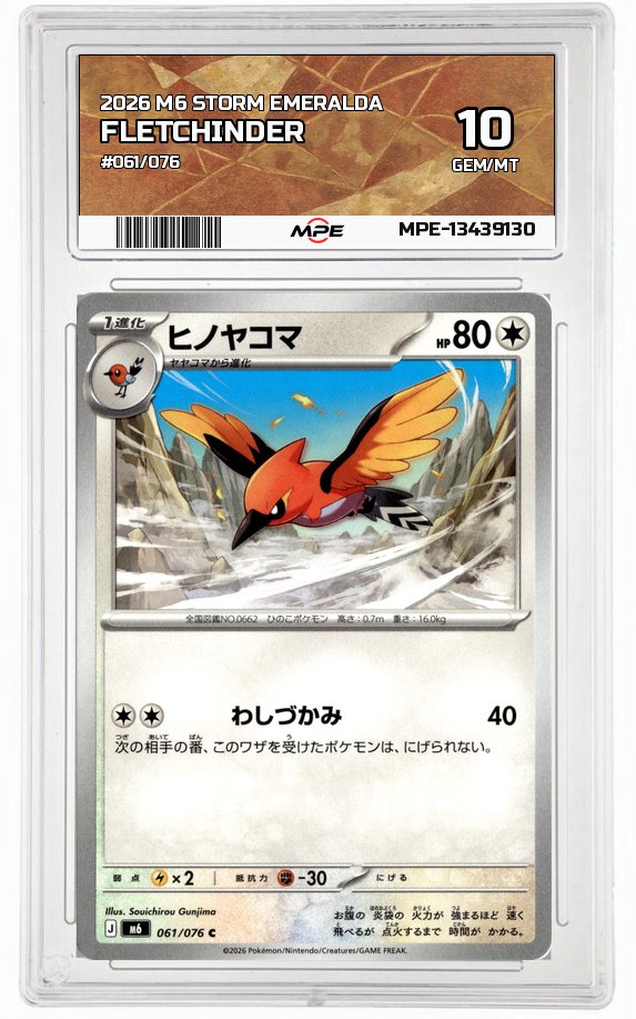 2026 M6 STORM EMERALDA #061/076 FLETCHINDER MPE 10 GEM/MT — graded card auctioned from the MPE vault
