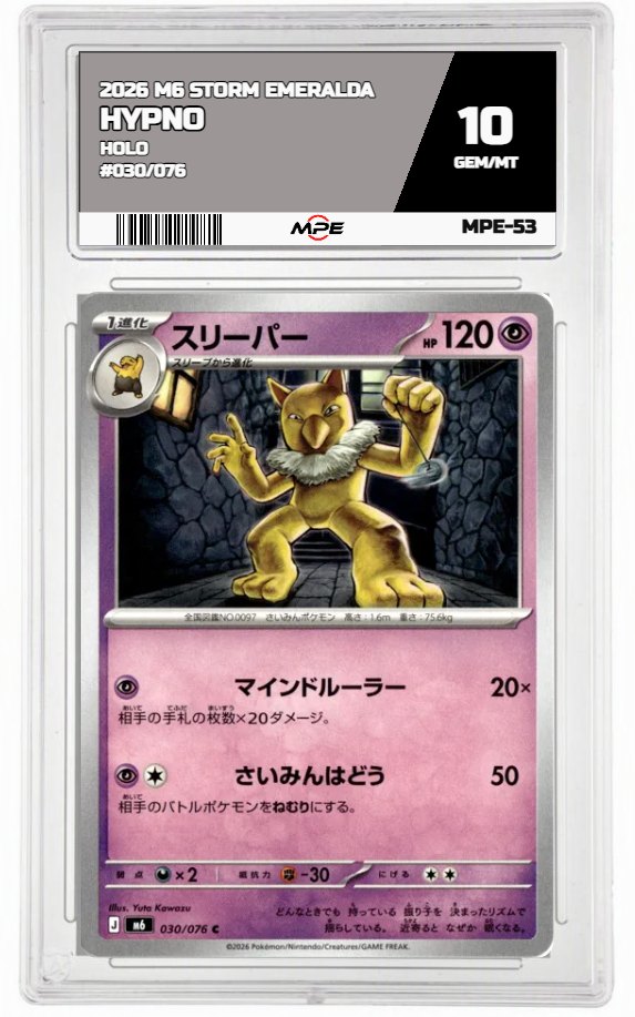 2026 M6 STORM EMERALDA HOLO #030/076 HYPNO MPE 10 GEM/MT — graded card auctioned from the MPE vault