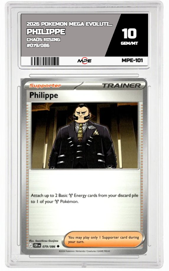 2026 POKEMON MEGA EVOLUTION CHAOS RISING #079/086 Philippe MPE 10 GEM/MT — graded card auctioned from the MPE vault