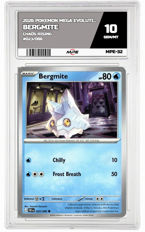 2026 POKEMON MEGA EVOLUTION CHAOS RISING #023/086 Bergmite MPE 10 GEM/MT — graded card auctioned from the MPE vault