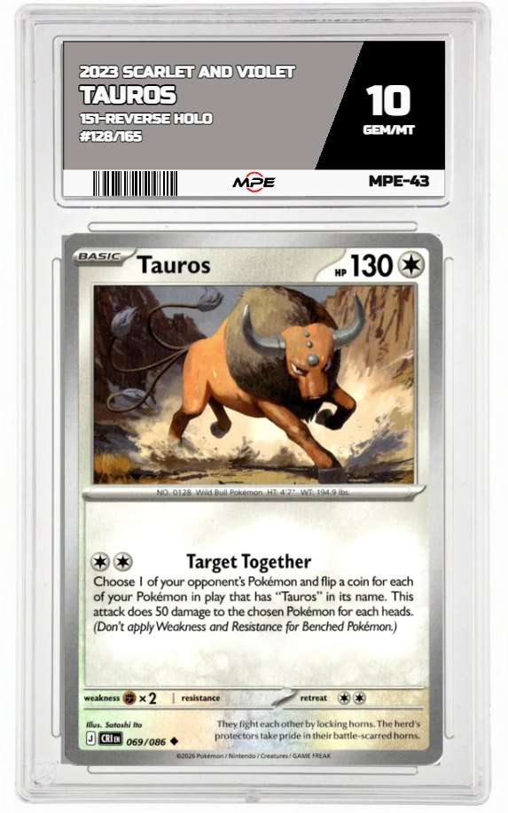 2023 SCARLET AND VIOLET 151-REVERSE HOLO #128/165 Tauros MPE 10 GEM/MT — graded card auctioned from the MPE vault