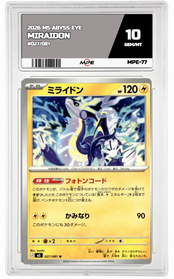 2026 M5 ABYSS EYE #027/081 MIRAIDON MPE 10 GEM/MT — graded card auctioned from the MPE vault