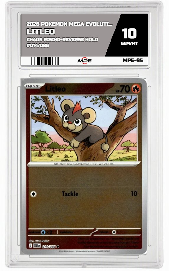 2026 POKEMON MEGA EVOLUTION CHAOS RISING-REVERSE HOLO #014/086 Litleo MPE 10 GEM/MT — graded card auctioned from the MPE vault