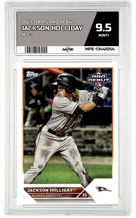 2023 TOPPS PRO DEBUT #PD-7 JACKSON HOLLIDAY MPE 9.5 MINT+ — graded card auctioned from the MPE vault