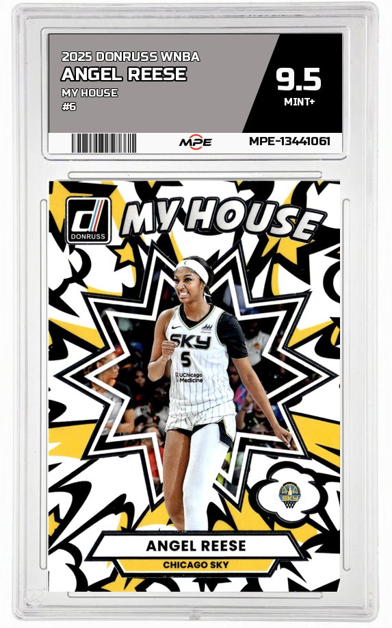 2025 DONRUSS WNBA MY HOUSE #6 ANGEL REESE MPE 9.5 MINT+ — graded card auctioned from the MPE vault