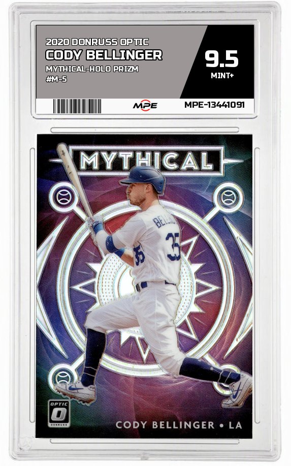 2020 DONRUSS OPTIC MYTHICAL-Holo Prizm #M-5 CODY BELLINGER MPE 9.5 MINT+ — graded card auctioned from the MPE vault