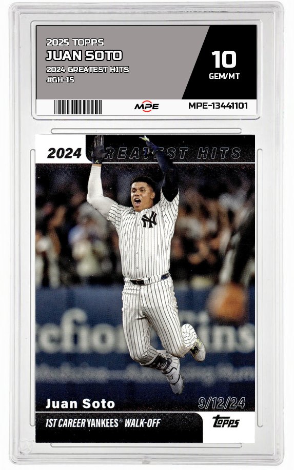 2025 TOPPS 2024 GREATEST HITS #GH-15 JUAN SOTO MPE 10 GEM/MT — graded card auctioned from the MPE vault