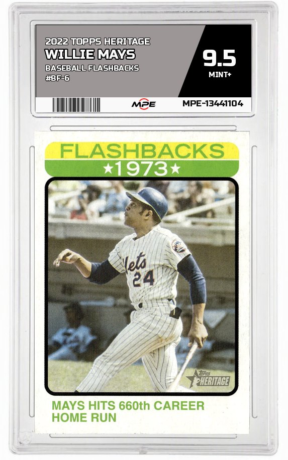 2022 TOPPS HERITAGE BASEBALL FLASHBACKS #BF-6 WILLIE MAYS MPE 9.5 MINT+ — graded card auctioned from the MPE vault