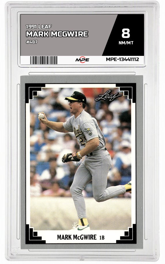 1991 LEAF #487 MARK MCGWIRE MPE 8 NM/MT — graded card auctioned from the MPE vault